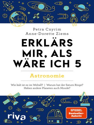 cover image of Erklärs mir, als wäre ich 5 – Astronomie